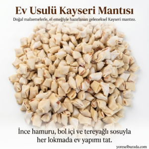 Kayseri Usulü El Açması Mantı – Katkısız